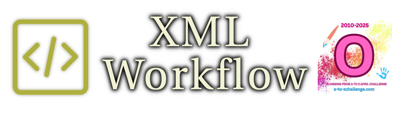 XML Workflow: Onward and Upward