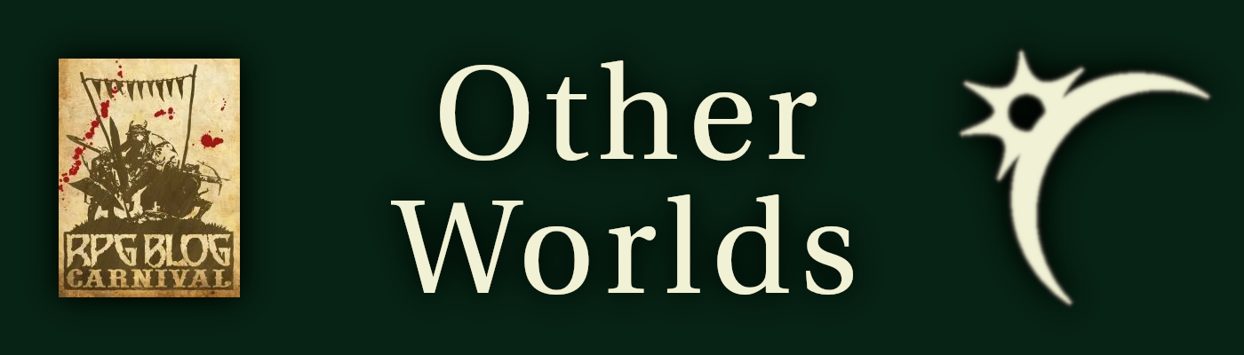 RPG Blog Carnival: Other Worlds Announcement